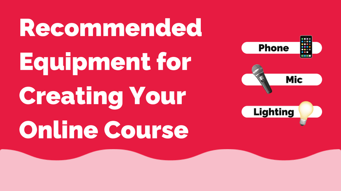 Featured image for post Recommended Equipment for Creating Your Online Course